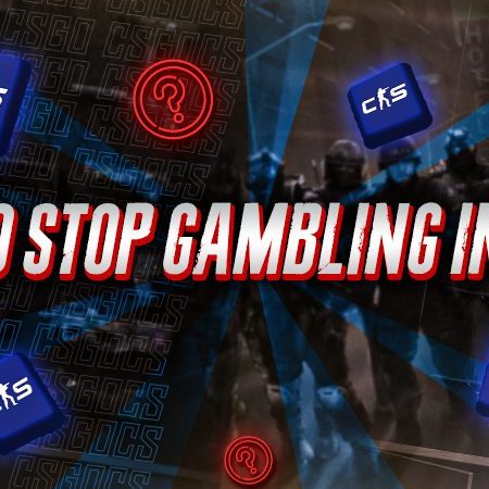 How to Stop Gambling in CS2?