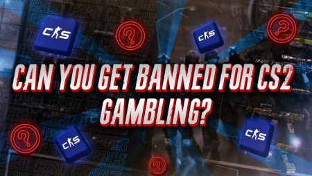 Can You Get Banned For Gambling in CS2?