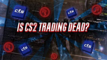 Is CS2 Trading Dead?