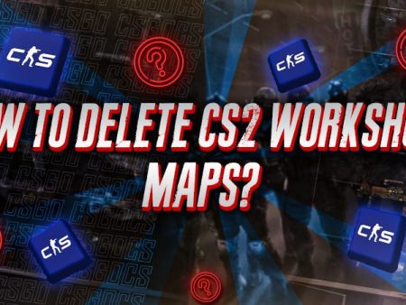 How to Delete CS2 Workshop Maps?