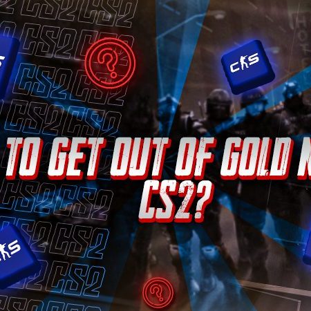 How to Get Out Of Gold Nova in CS2?