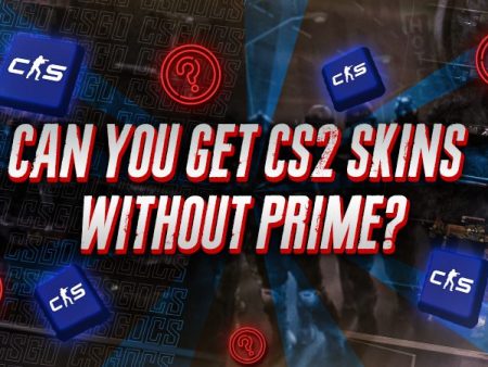 Can You Get CS2 Skins Without Prime?