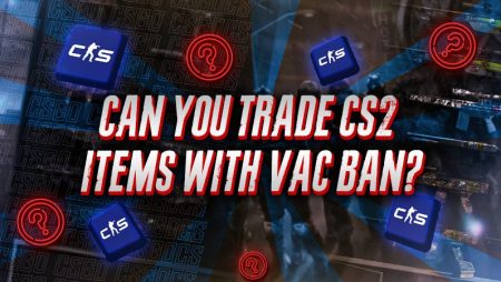 Can You Trade CS2 Items With A VAC Ban?