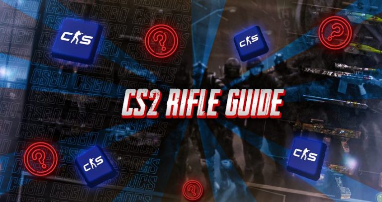 CS2 Rifler Guide - Learn Everything About Rifler Role