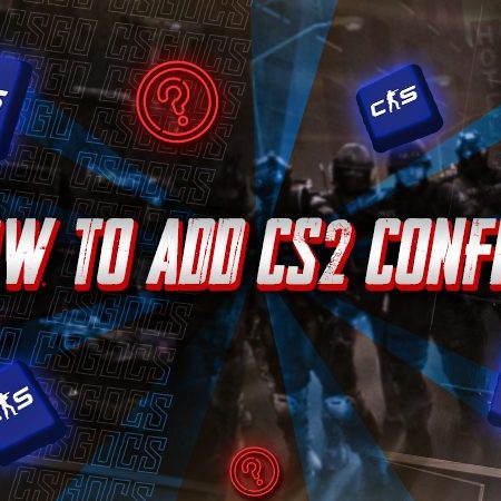 How to Add CS2 Config?