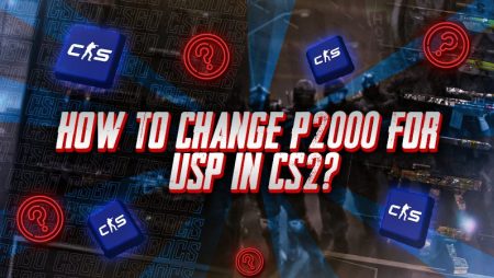 How to Change P2000 for USP in CS2?