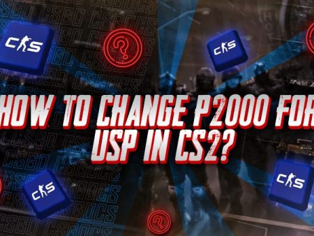 How to Change P2000 for USP-S in CS2?