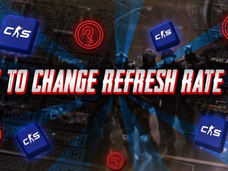 How to Change Refresh Rate in CS2?