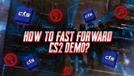 How to Fast Forward CS2 Demo?