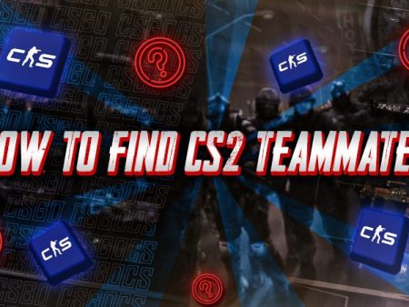 How to Find CS2 Teammates?