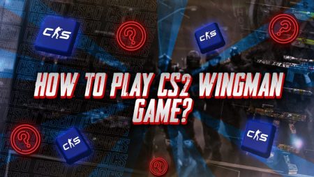 How to Play CS2 Wingman Game?