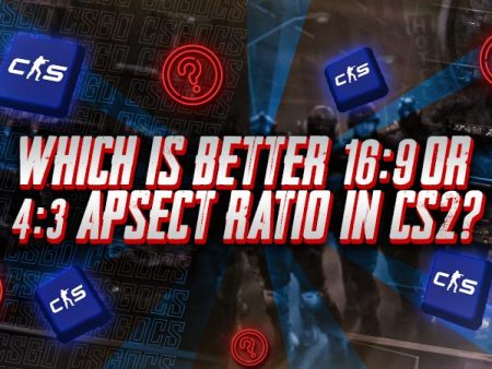 Which is Better 16:9 or 4:3 Apsect Ratio in CS2?