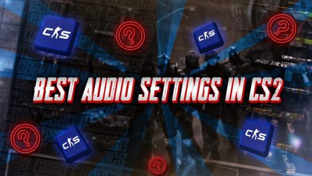 Best CS2 Audio Settings