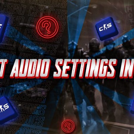 Best CS2 Audio Settings