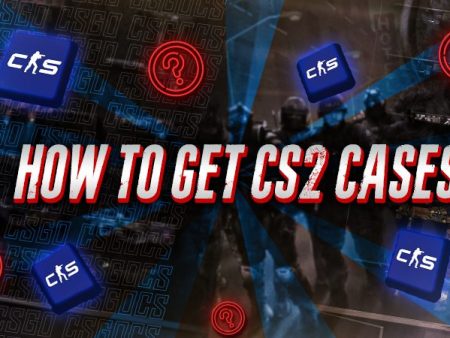 How to Get CS2 Cases?
