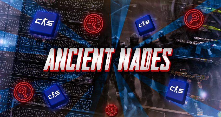 Ancient Nades