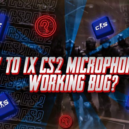 How To Fix CS2 Microphone Not Working Bug?