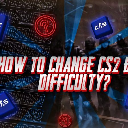 How to Change CS2 Bot Difficulty?