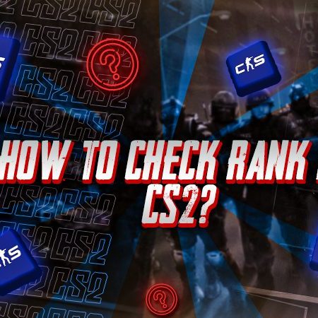 How to Check Rank in CS2?