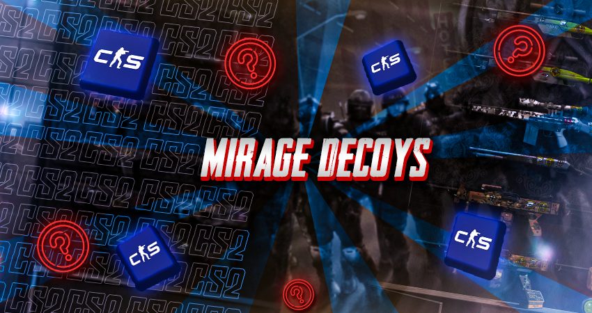 Mirage Decoys