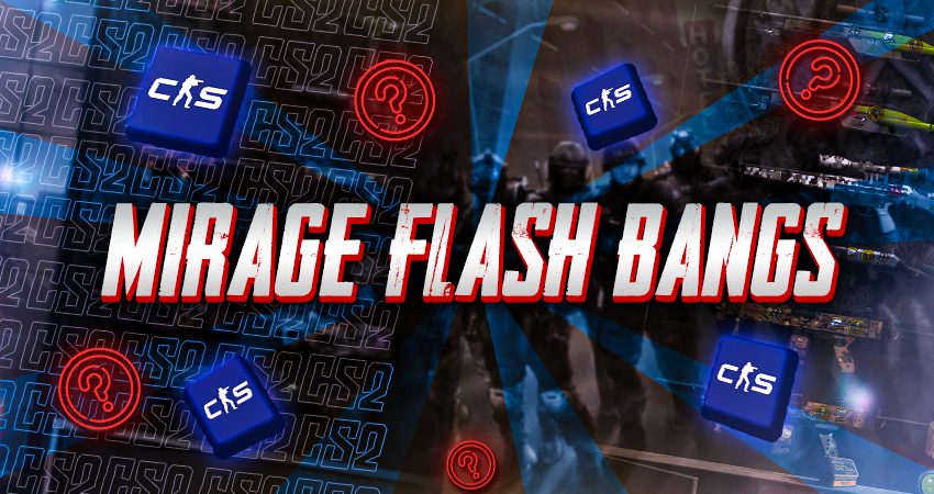 Mirage Flash Bangs