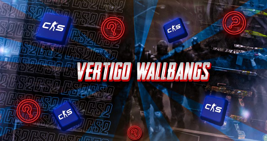 Vertigo Wallbangs