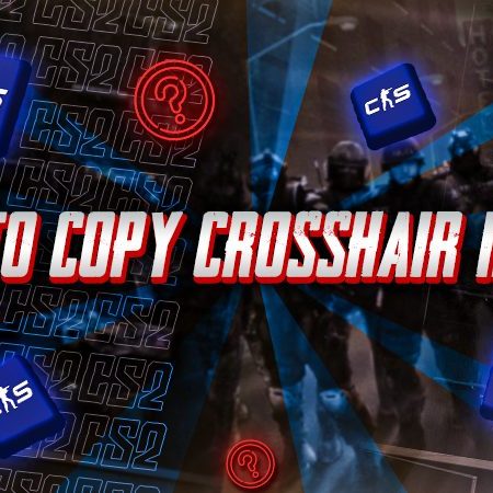 How To Copy Crosshair In CS2?