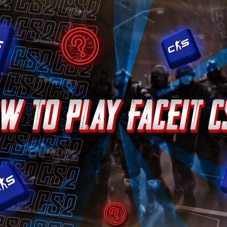 How To Play Faceit CS2?