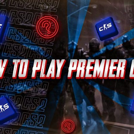 How To Play Premier CS2?