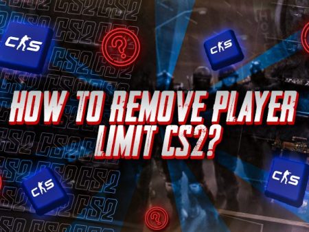 How To Remove Player Limit CS2?