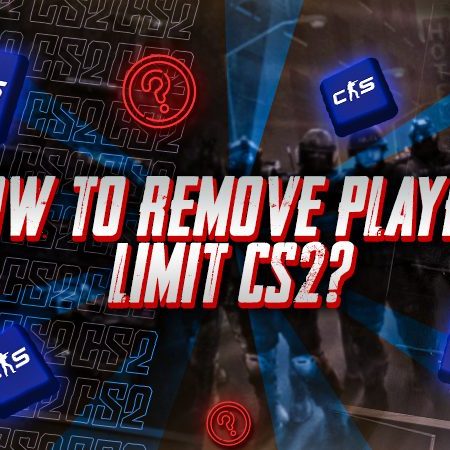 How To Remove Player Limit CS2?