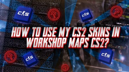 How To Use My CS2 Skins In Workshop Maps CS2?