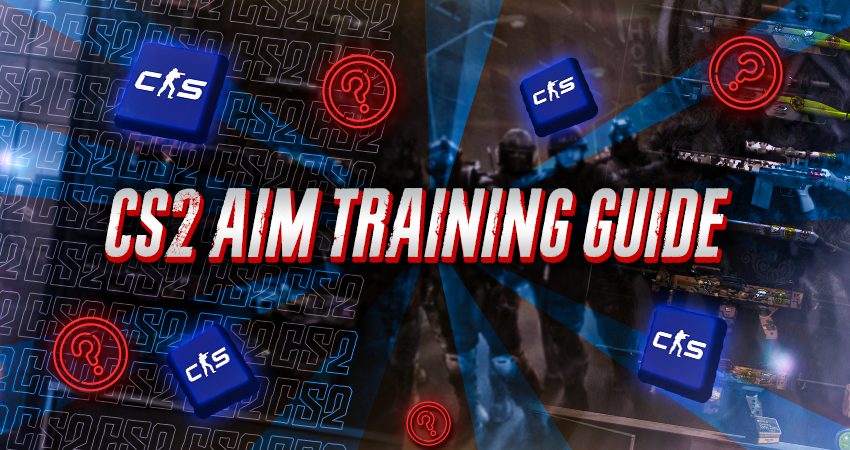 CS2 Aim Training Guide