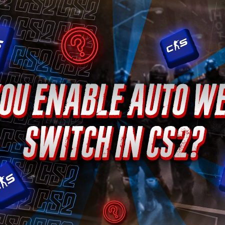 Can You Enable Auto Weapon Switch In CS2?