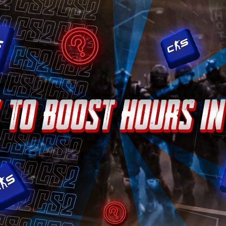 How to Boost Hours in CS2?