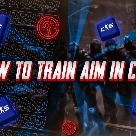 How to Train Aim in CS2?