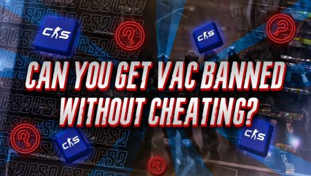 Can You Get VAC Banned Without Cheating​?