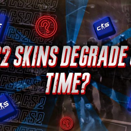 Do CS2 Skins Degrade Over Time?