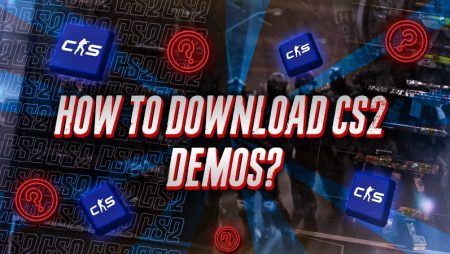 How To Download CS2 Demos?