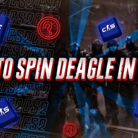 How To Spin Deagle In CS2?