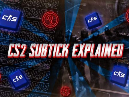 CS2 Tick Rate & Subtick System Explained