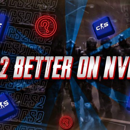 Is CS2 Better on Nvidia?