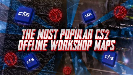 The Most Popular CS2 Offline Workshop Maps