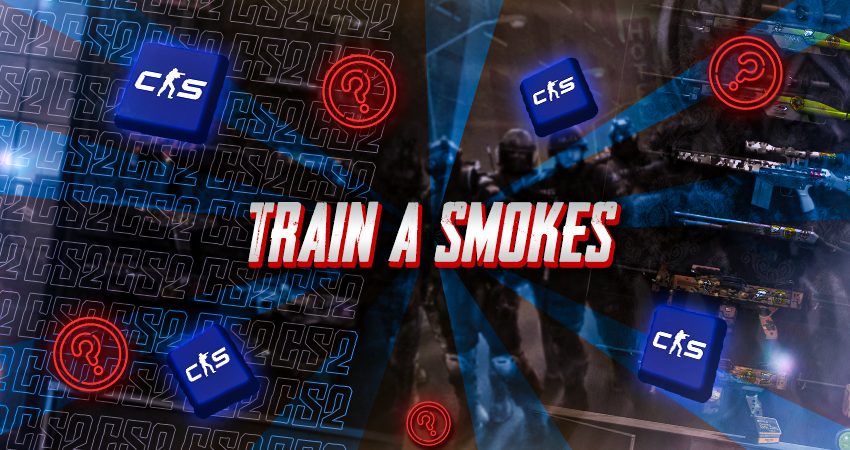 CS2 Train A Smokes