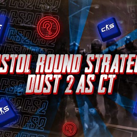 Best Pistol Round Strategies on Dust 2 as CT