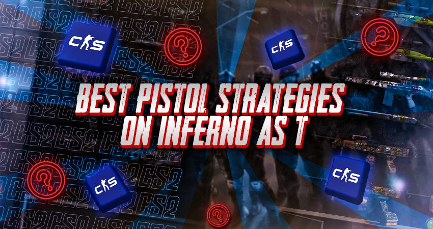 Best Pistol Strategies on Inferno as T