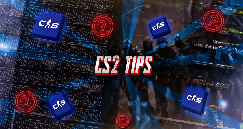 CS2 Tips - Practical Advice to Improve Your CS2 Skills