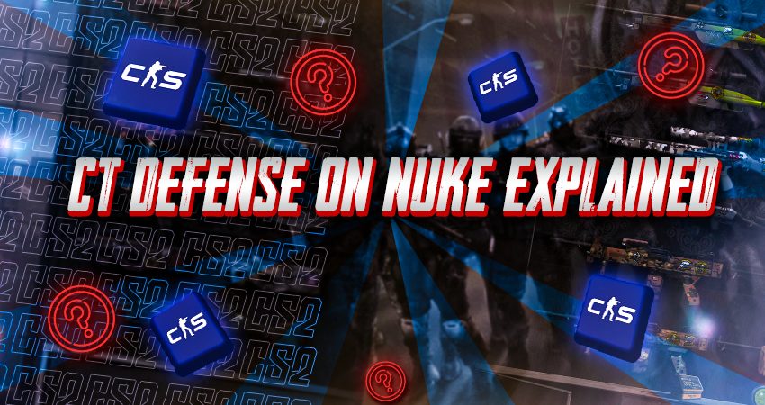 CT Defense on Nuke Explained