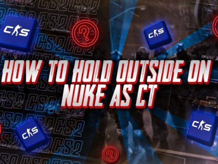How to Hold Outside on Nuke as CT