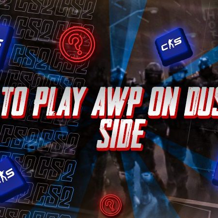 How to Play AWP on Dust 2 CT Side
